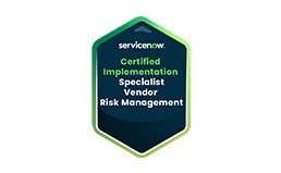 Certified Implementation Specialist-Vendor Risk Management